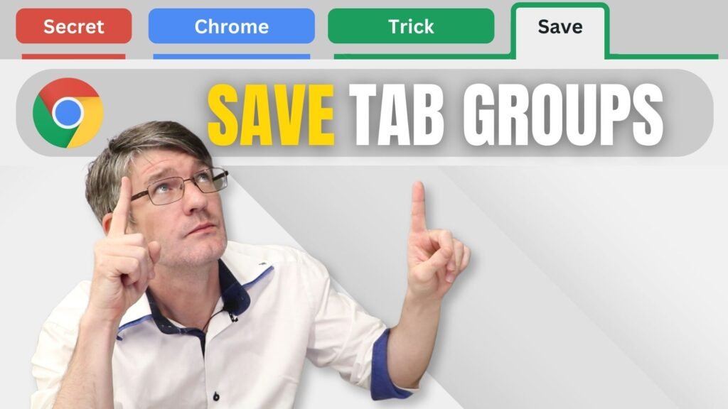 Boosting Productivity with Chrome’s Save Tab Group Feature
